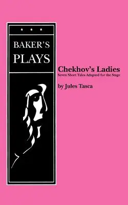 Les dames de Tchekhov - Chekhov's Ladies