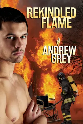 La flamme ravivée : Volume 1 - Rekindled Flame: Volume 1