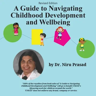 Un guide pour naviguer dans le développement et le bien-être de l'enfant : Édition révisée - A Guide to Navigating Childhood Development and Wellbeing: Revised Edition