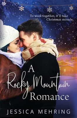 Une histoire d'amour dans les Rocheuses - A Rocky Mountain Romance