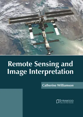 Télédétection et interprétation d'images - Remote Sensing and Image Interpretation