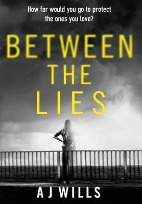 Entre les mensonges - Between the Lies