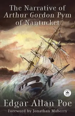 Le récit d'Arthur Gordon Pym de Nantucket - The Narrative of Arthur Gordon Pym of Nantucket