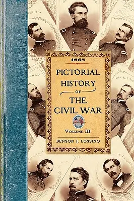 Histoire en images de la guerre civile aux États-Unis d'Amérique - Pictorial History of the Civil War in the United States of America
