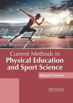 Méthodes actuelles en éducation physique et en sciences du sport - Current Methods in Physical Education and Sport Science