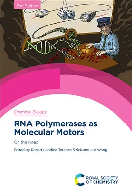 Les ARN polymérases en tant que moteurs moléculaires : Sur la route - RNA Polymerases as Molecular Motors: On the Road