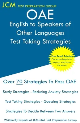OAE Anglais pour les locuteurs d'autres langues Stratégies de prise de test : OAE 021 - Tutorat en ligne gratuit - Nouvelle édition 2020 - Les dernières stratégies pour réussir votre examen. - OAE English to Speakers of Other Languages Test Taking Strategies: OAE 021 - Free Online Tutoring - New 2020 Edition - The latest strategies to pass y