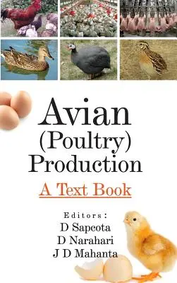 Production aviaire (volaille) : Un manuel - Avian (Poultry) Production: A Textbook
