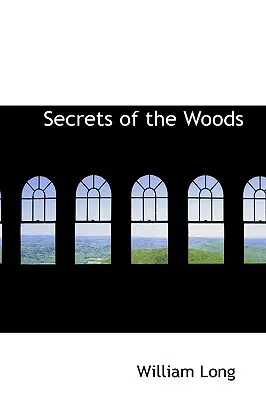 Secrets des bois - Secrets of the Woods