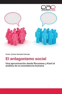 L'antagonisme social - El antagonismo social
