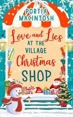 Amour et mensonges au magasin de Noël du village - Love and Lies at The Village Christmas Shop