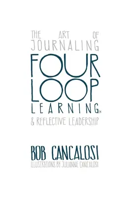 L'art du journal et du leadership réfléchi - The Art of Journaling and Reflective Leadership