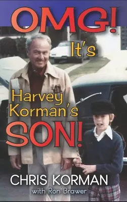 OMG ! C'est le fils de Harvey Korman ! (hardback) - OMG! It's Harvey Korman's Son! (hardback)