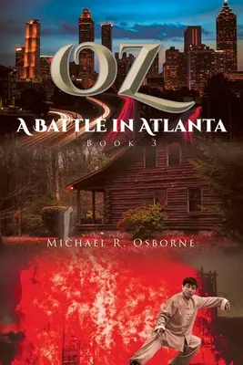 OZ Une bataille à Atlanta - OZ A Battle in Atlanta