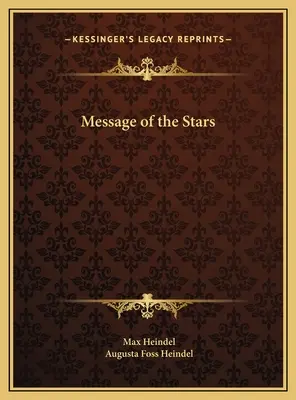 Le Message des Etoiles - Message of the Stars