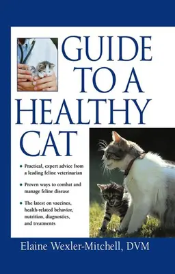 Guide pour un chat en bonne santé - Guide to a Healthy Cat