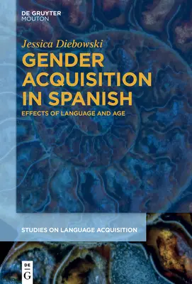 Acquisition du genre en espagnol : Effets de la langue et de l'âge - Gender Acquisition in Spanish: Effects of Language and Age