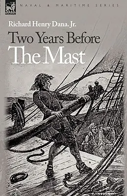 Deux ans avant le mât - Two Years Before the Mast