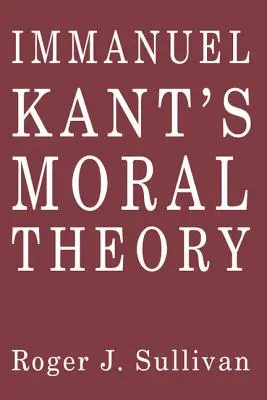 La théorie morale d'Emmanuel Kant - Immanuel Kant's Moral Theory