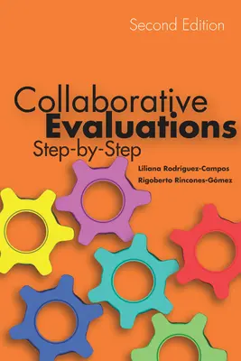 Évaluations collaboratives : Pas à pas - Collaborative Evaluations: Step-By-Step