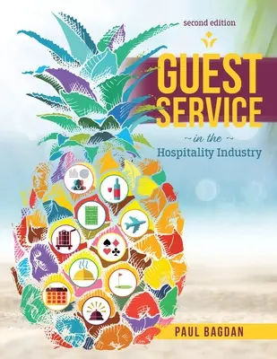 Le service à la clientèle dans le secteur de l'hôtellerie et de la restauration - Guest Service in the Hospitality Industry