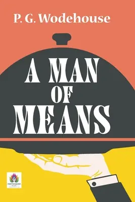 Un homme de moyens - A Man of Means