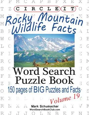 Encerclez-le, les faits sur la faune des montagnes Rocheuses, recherche de mots, livre de puzzles - Circle It, Rocky Mountain Wildlife Facts, Word Search, Puzzle Book