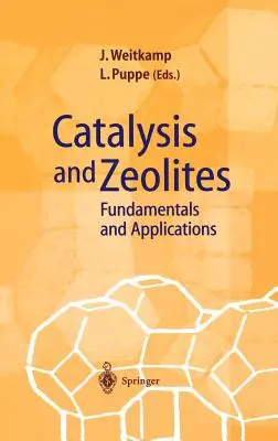 Catalyse et zéolithes : Principes fondamentaux et applications - Catalysis and Zeolites: Fundamentals and Applications