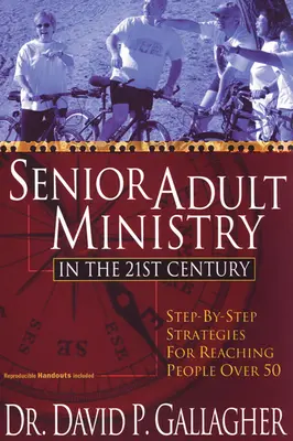 Le ministère des personnes âgées au XXIe siècle - Senior Adult Ministry in the 21st Century
