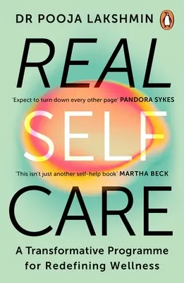 Real Self-Care - Des pratiques puissantes pour se nourrir de l'intérieur - Real Self-Care - Powerful Practices to Nourish Yourself From the Inside Out