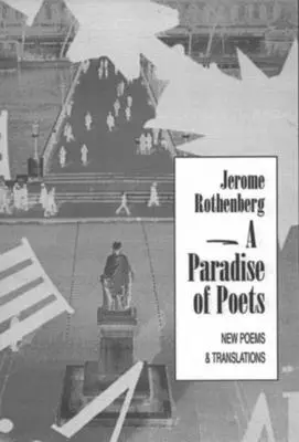 Un paradis de poètes : Nouveaux poèmes et traductions - A Paradise of Poets: New Poems & Translations