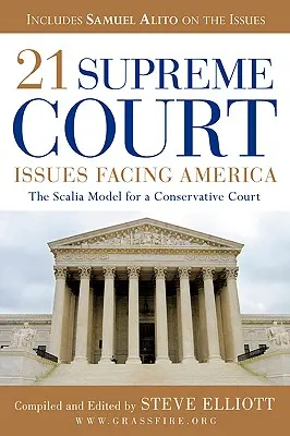 21 questions relatives à la Cour suprême auxquelles l'Amérique est confrontée - 21 Supreme Court Issues Facing America