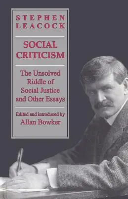 Critique sociale : The Unsolved Riddle of Social Justice and Other Essays (L'énigme non résolue de la justice sociale et autres essais) - Social Criticism: The Unsolved Riddle of Social Justice and Other Essays