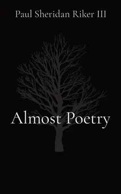 Presque de la poésie - Almost Poetry