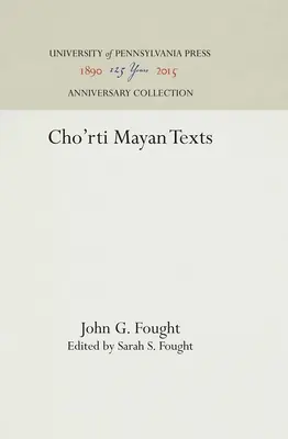 Textes mayas Cho'rti - Cho'rti Mayan Texts