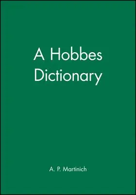 Un dictionnaire de Hobbes : De Atlee à Major - A Hobbes Dictionary: From Atlee to Major