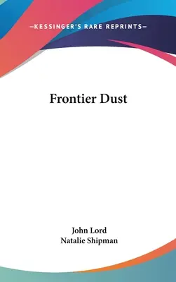 Poussière de frontière - Frontier Dust