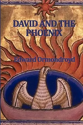 David et le Phoenix - David and the Phoenix