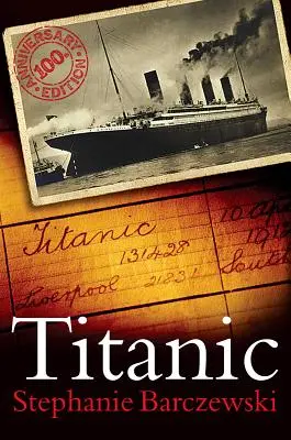 Édition du 100e anniversaire du Titanic : Une nuit inoubliable - Titanic 100th Anniversary Edition: A Night Remembered