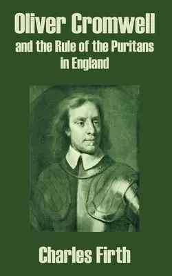 Oliver Cromwell et le règne des puritains en Angleterre - Oliver Cromwell and the Rule of the Puritans in England