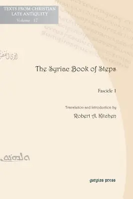 Le livre syriaque des étapes 1 - The Syriac Book of Steps 1