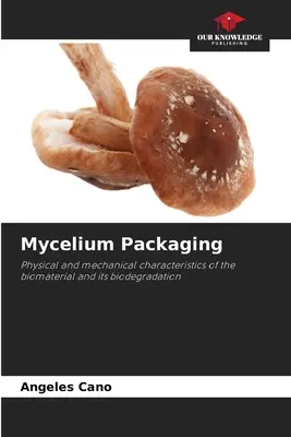 Emballage du mycélium - Mycelium Packaging