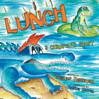 Le déjeuner : Une histoire pour enfants - Lunch: A Children's Story