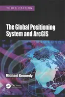 Le système de positionnement global et Arcgis - The Global Positioning System and Arcgis