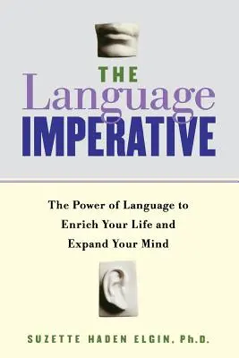 L'impératif linguistique : comment l'apprentissage des langues peut enrichir votre vie - The Language Imperative: How Learning Languages Can Enrich Your Life