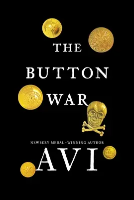 La guerre des boutons : un récit de la Grande Guerre - The Button War: A Tale of the Great War