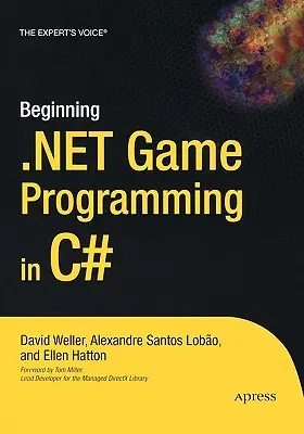 Début de la programmation de jeux .Net en C# - Beginning .Net Game Programming in C#