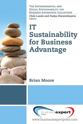 La durabilité des technologies de l'information au service de l'entreprise - IT Sustainability for Business Advantage