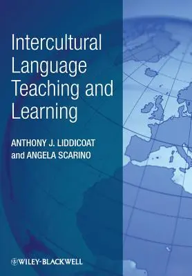 L'enseignement et l'apprentissage des langues interculturelles - Intercultural Language Teaching and Learning