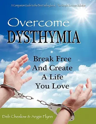 Vaincre la dysthymie - Overcome Dysthymia
